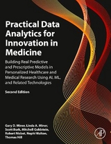 Practical Data Analytics for Innovation in Medicine - Miner, Gary D.; Miner, Linda A.; Burk, Scott; Goldstein, Mitchell; Nisbet, Robert