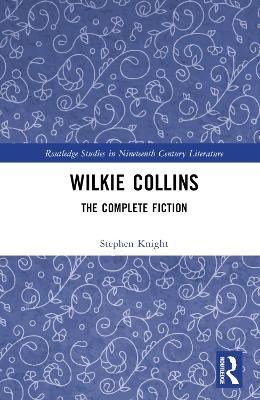 Wilkie Collins - Stephen Knight