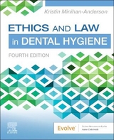 Ethics and Law in Dental Hygiene - Minihan-Anderson, Kristin