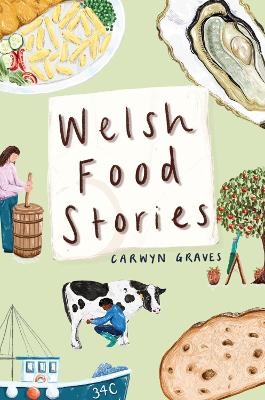 Welsh Food Stories - Carwyn Graves