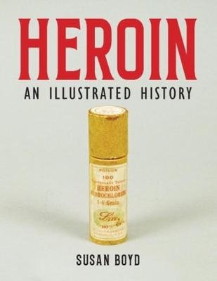 Heroin - Susan C.A Boyd