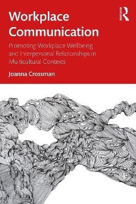 Workplace Communication - Joanna Crossman