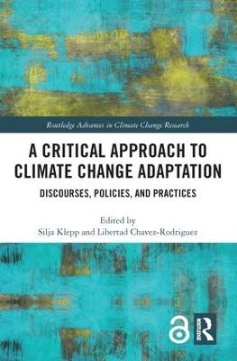 A Critical Approach to Climate Change Adaptation - 