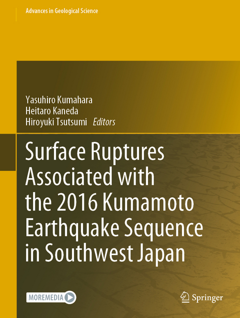 Surface Ruptures Associated with the 2016 Kumamoto Earthquake Sequence in Southwest Japan - 