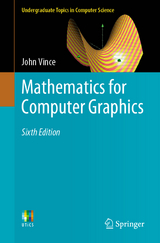 Mathematics for Computer Graphics - Vince, John