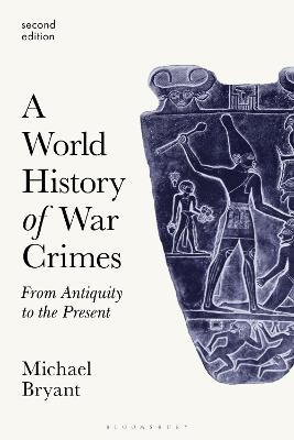 A World History of War Crimes - Professor Michael S. Bryant
