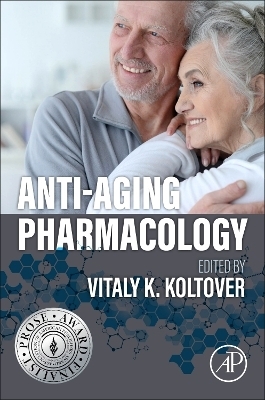 Anti-Aging Pharmacology - 