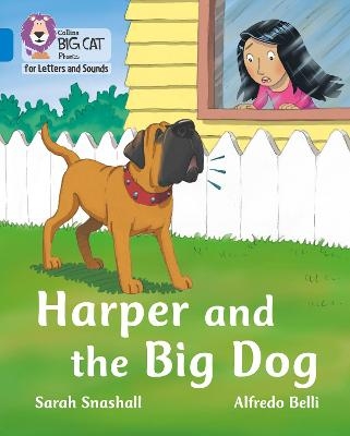 Harper and the Big Dog - Sarah Snashall