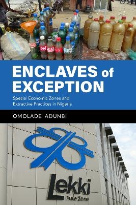 Enclaves of Exception - Omolade Adunbi