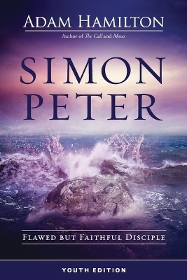Simon Peter Youth Study Book - Adam Hamilton
