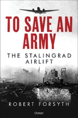 To Save An Army - Robert Forsyth