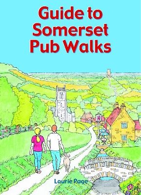 Guide to Somerset Pub Walks - Laurie Page