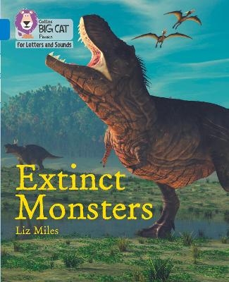 Extinct Monsters - Liz Miles