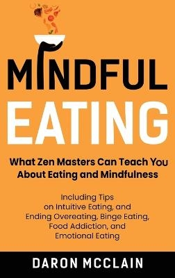 Mindful Eating - Daron McClain