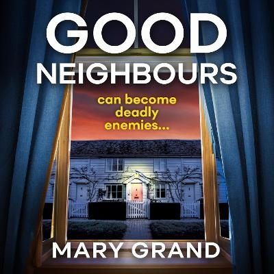Good Neighbours -  Mary Grand