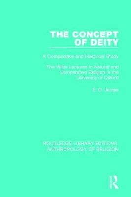 The Concept of Deity - E.O. James