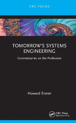 Tomorrow's Systems Engineering - Howard Eisner