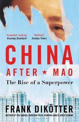 China After Mao - Frank Dikötter