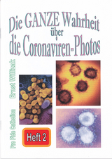 Die ganze Wahrheit über die Coronaviren-Photos - Ernst Willizak