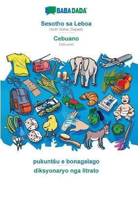 BABADADA, Sesotho sa Leboa - Cebuano, pukuntSu e bonagalago - diksyonaryo nga litrato -  Babadada GmbH