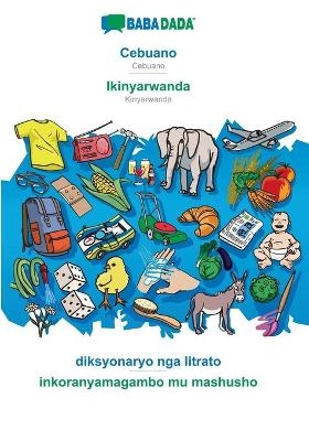 BABADADA, Cebuano - Ikinyarwanda, diksyonaryo nga litrato - inkoranyamagambo mu mashusho -  Babadada GmbH