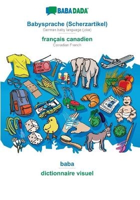 BABADADA, Babysprache (Scherzartikel) - français canadien, baba - dictionnaire visuel -  Babadada GmbH