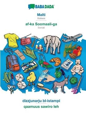 BABADADA, Malti - af-ka Soomaali-ga, dizzjunarju bl-istampi - qaamuus sawiro leh -  Babadada GmbH