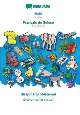 BABADADA, Malti - Français de Suisse, dizzjunarju bl-istampi - dictionnaire visuel -  Babadada GmbH