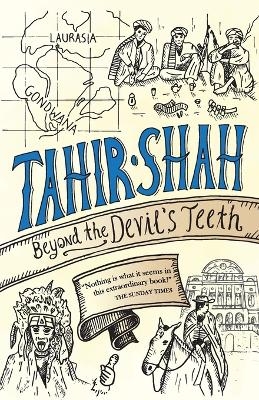 Beyond the Devil's Teeth - Tahir Shah