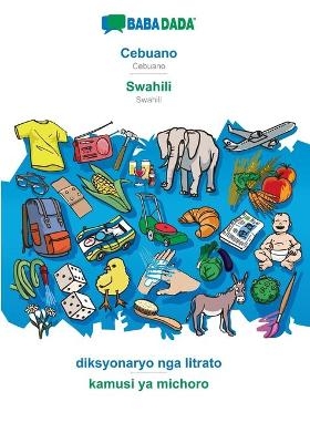 BABADADA, Cebuano - Swahili, diksyonaryo nga litrato - kamusi ya michoro -  Babadada GmbH