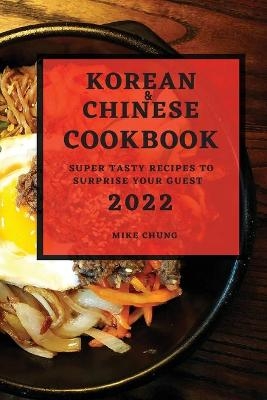 Korean and Chinese Cookbook 2022 - Mike Chung