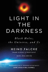 Light in the Darkness - Heino Falcke