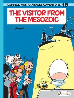 Spirou & Fantasio Vol. 19: The Visitor from the Mesozoic -  Franquin