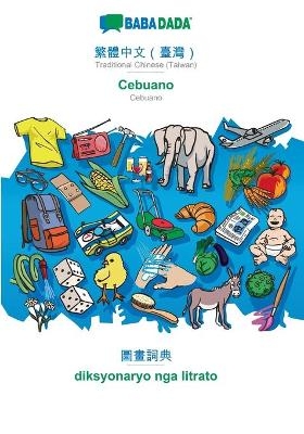 BABADADA, Traditional Chinese (Taiwan) (in chinese script) - Cebuano, visual dictionary (in chinese script) - diksyonaryo nga litrato -  Babadada GmbH