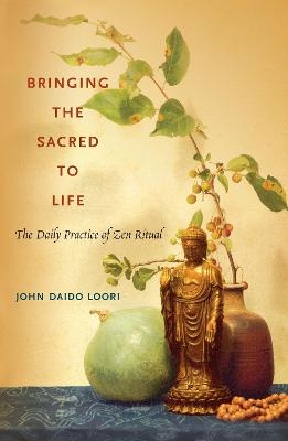 Bringing the Sacred to Life - John Daido Loori