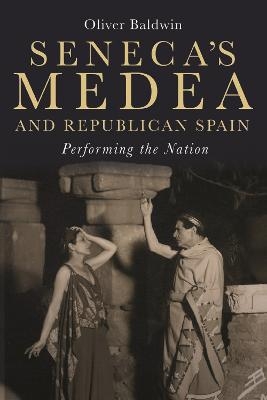 Seneca's Medea and Republican Spain - Dr Oliver Baldwin