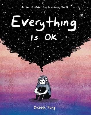 Everything Is OK - Debbie Tung