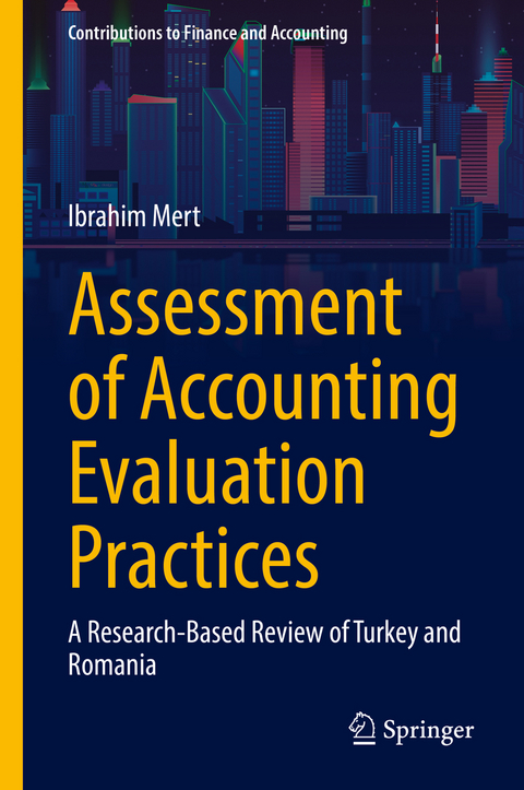 Assessment of Accounting Evaluation Practices - Ibrahim Mert