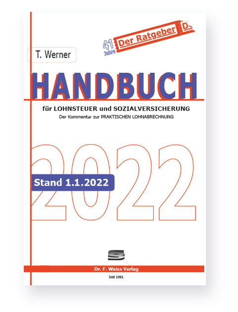 Handbuch für Lohnsteuer und Sozialversicherung 2022 - Thomas Werner