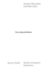 The Living Exhibition - Thomas Oberender