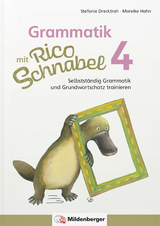 Grammatik mit Rico Schnabel, Klasse 4 - Stefanie Drecktrah, Mareike Hahn