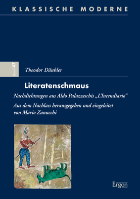 Theodor Däubler: Literatenschmaus - 
