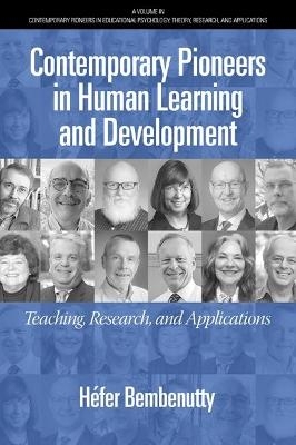Contemporary Pioneers in Human Learning and Development - Héfer Bembenutty