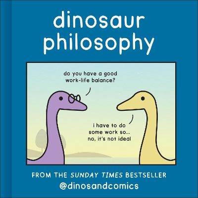 Dinosaur Philosophy - James Stewart