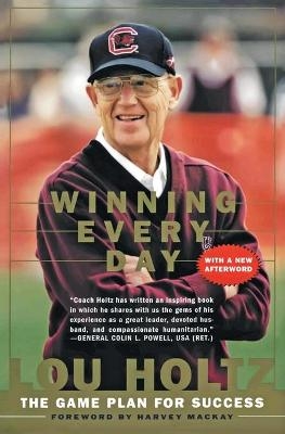 Winning Every Day - Lou Holtz