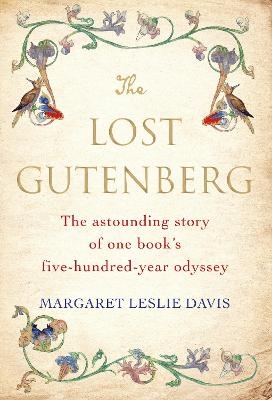 The Lost Gutenberg - Margaret Leslie Davis
