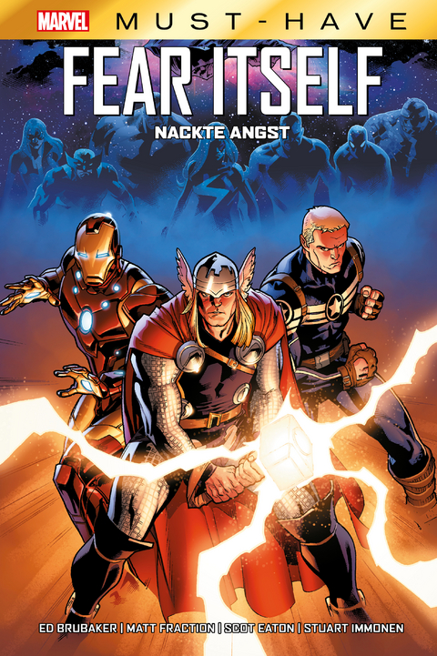Marvel Must-Have: Fear Itself - Nackte Angst - Ed Brubaker, Stuart Immonen, Matt Fraction, Scot Eaton