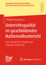 Unterrichtsqualität im sprachbildenden Mathematikunterricht - Philipp Neugebauer