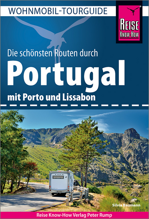 Reise Know-How Wohnmobil-Tourguide Portugal - Silvia Baumann