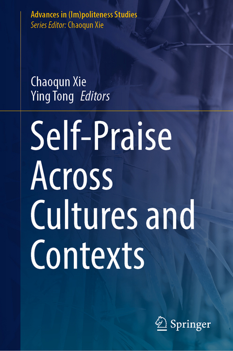 Self-Praise Across Cultures and Contexts - 